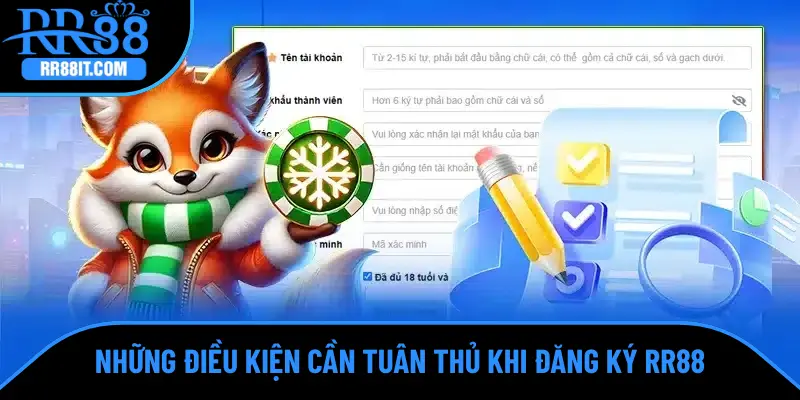 Những điều kiện cần tuân thủ khi đăng ký RR88