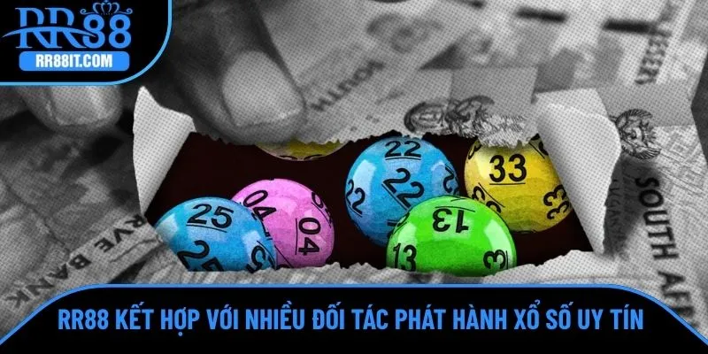 RR88 kết hợp với nhiều đối tác phát hành xổ số uy tín